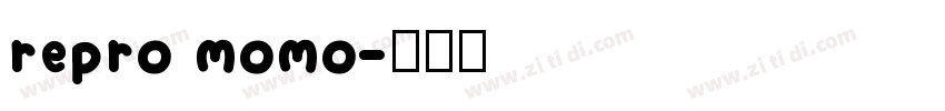 repro momo字体转换